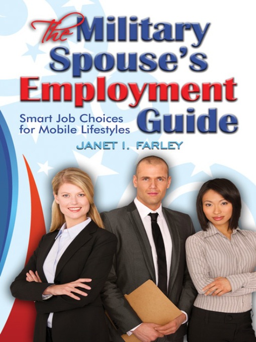 Title details for The Military Spouse's Employment Guide by Janet I. Farley - Wait list